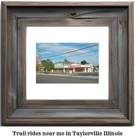 trail rides near me in Taylorville, Illinois